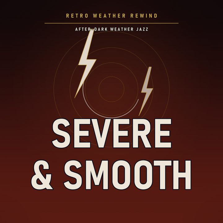 Severe & Smooth album cover — After-Dark Weather Jazz by Retro Weather Rewind